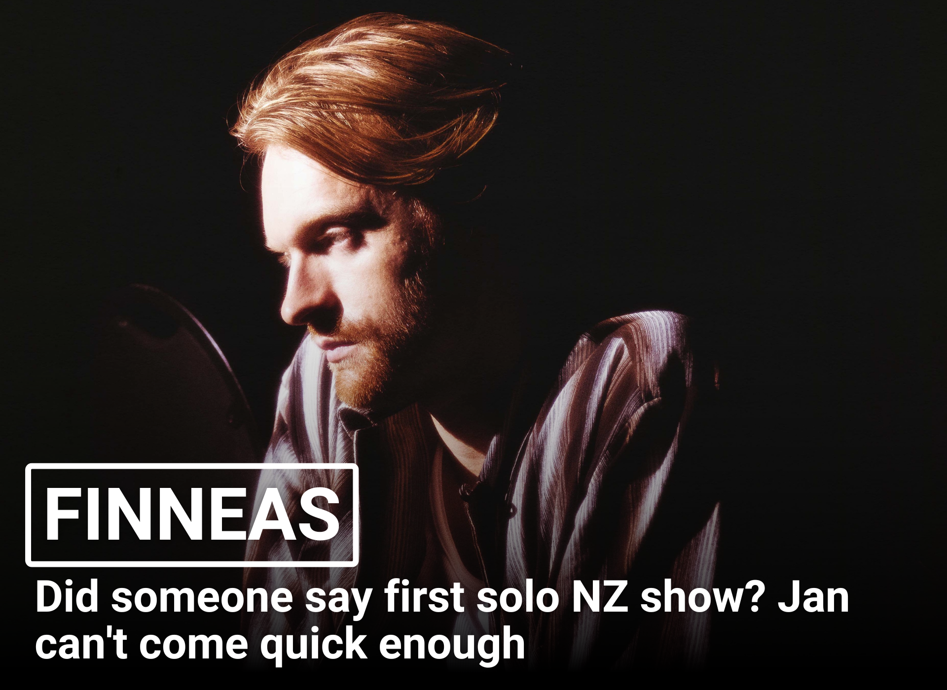 FINNEAS | Did someone say first solo NZ show? Jan can't come quick enough